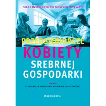 Przedsibiorcze kobiety srebrnej gospodarki