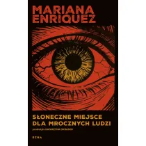 S�oneczne miejsce dla mrocznych ludzi
