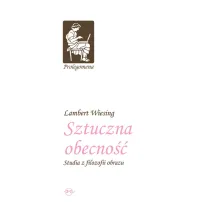Sztuczna obecno��. Studia z filozofii obrazu