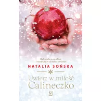 Uwierz w mio Calineczko