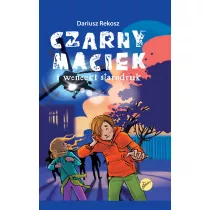 Czarny Maciek i wenecki starodruk Tom 1