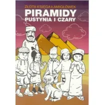 Przygoda, zabawa, komiks. Z�ota ksi�ga �amig��wek. Piramidy, pustynia i czary