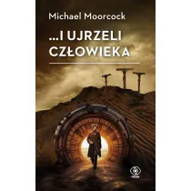 ...i ujrzeli cz�owieka