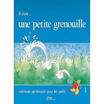 Il etait...une petite grenouill 1. Podr�cznik
