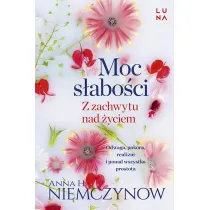 Moc s�abo�ci z zachwytu nad �yciem (pocket)