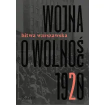 Wojna o wolno�� Bitwa warszawska 1920