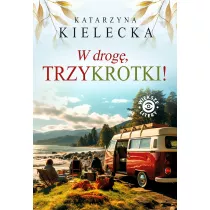 W drog, Trzykrotki!