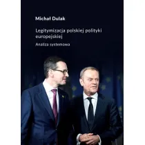 Legitymizacja polskiej polityki europejskiej