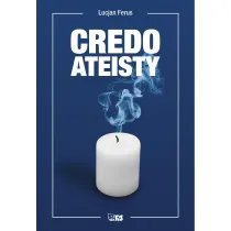 Bez bog�w. Credo ateisty