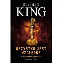 Wszystko jest wzgl�dne. 14 mrocznych opowie�ci. Du�e Litery