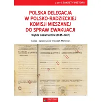 Polska delegacja w polsko-radzieckiej komisji mieszanej do spraw ewakuacji (1945-1947)