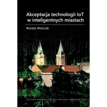 Akceptacja technologii IoT w inteligentnych miastach