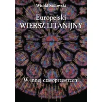 Europejski wiersz litanijny W innej czasoprzestrzeni