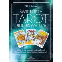 �wietlisty Tarot Ridera Waitea. Odkryj si�� wewn�trznej m�dro�ci i rozwi� sw�j nieograniczony potencja�