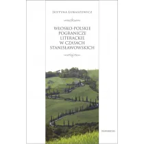 W�osko-polskie pogranicze literackie za panowania Stanis�awa Augusta