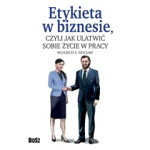 Etykieta w biznesie czyli jak u�atwi� sobie �ycie w pracy