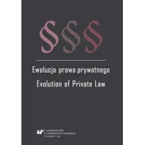Ewolucja prawa prywatnego. Evolution of Private ..