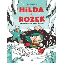 Hilda i Ro�ek. Przebudzenie Pana �niegu