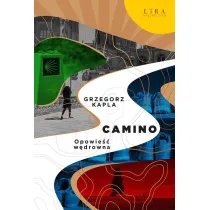 Camino. Opowie�� w�drowna