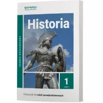 Historia 1. Podrcznik. Zakres rozszerzony. Szkoy ponadpodstawowe