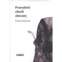 Przesz�o�� chwili obecnej