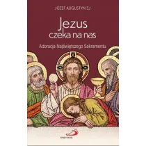 Jezus czeka na nas