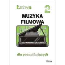 �atwa Muzyka filmowa 2  dla pocz�tkuj�cych