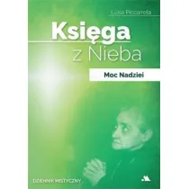 Ksi�ga z Nieba. Moc Nadziei