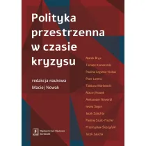 Polityka przestrzenna w czasie kryzysu