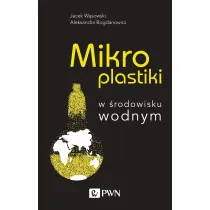 Mikroplastiki w �rodowisku wodnym