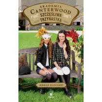 Szczliwa trzynastka. Akademia Canterwood. Tom 17