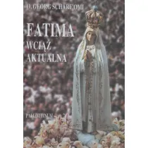 Fatima wci�� aktualna