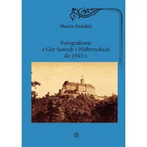Fotografowie z G�r Sowich i Wa�brzyskich do 1945 r.