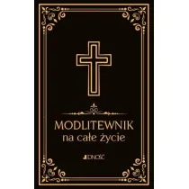 Modlitewnik na ca�e �ycie