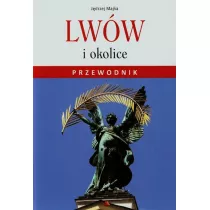 Lww i okolice. Przewodnik