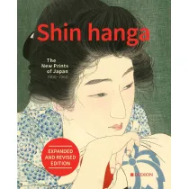 Shin hanga. The New Prints of Japan 1900-1960