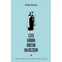 Czcigodna Matka W��cz�ga