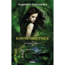 Dawne obietnice. Rodzinne sekrety. Tom 2