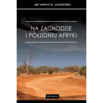 Na zachodzie i po�udniu Afryki