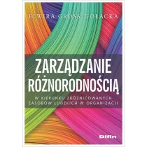 Zarz�dzanie r�norodno�ci�. W kierunku zr�nicowanych zasob�w ludzkich w organizacji