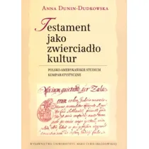 Testament jako zwierciad�o kultur.
