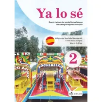 Ya lo s� 2 A1/A2. Zeszyt �wicze� do j�zyka hiszpa�skiego dla szk� ponadpodstawowych