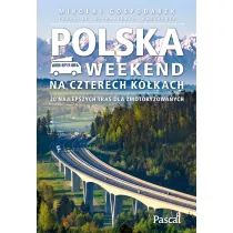 Polska. Weekend na czterech kkach