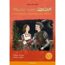 Midzy nami graczami. Romeo i Julia