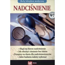 May leksykon medyczny. Nadcinienie. Fakt poradnik 1/2014