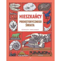 Mieszka�cy prehistorycznego �wiata