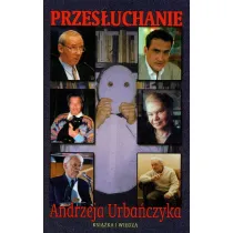 Przes�uchanie Andrzeja Urba�czyka