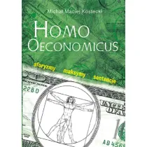 Homo oeconomicus. aforyzmy, maksymy, sentecje