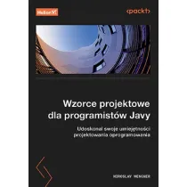 Wzorce projektowe dla programist�w Javy. Udoskonal swoje umiej�tno�ci projektowania oprogramowania