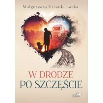 W drodze po szczcie